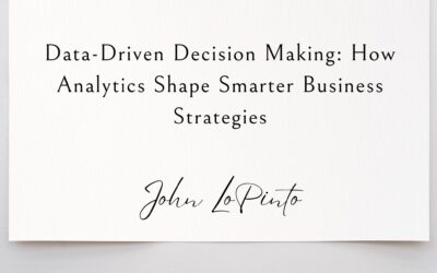 Data-Driven Decision Making: How Analytics Shape Smarter Business Strategies